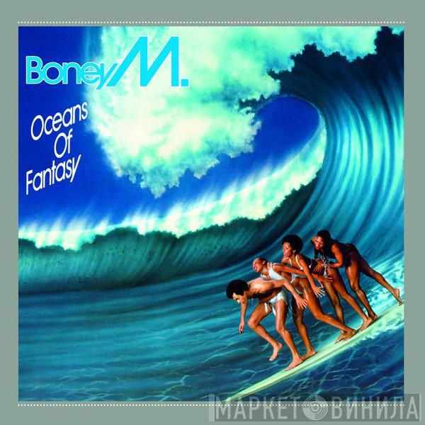  Boney M.  - Oceans Of Fantasy