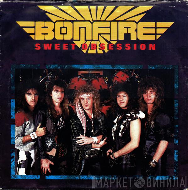 Bonfire - Sweet Obsession