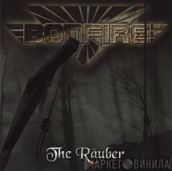 Bonfire - The Räuber