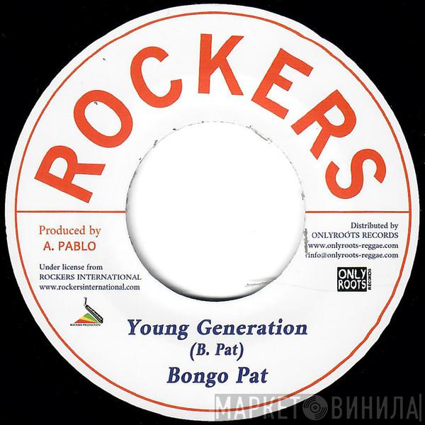 Bongo Pat, Augustus Pablo - Young Generation / New Style