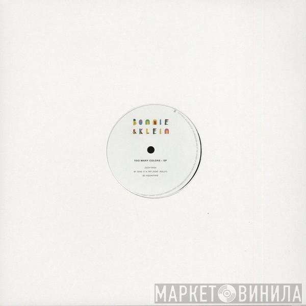 Bonnie & Klein - Too Many Colors EP