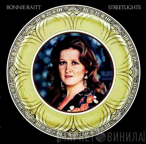  Bonnie Raitt  - Streetlights