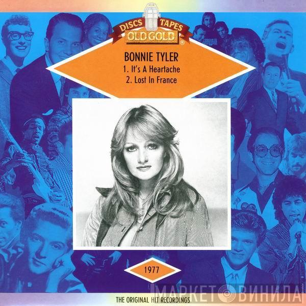 Bonnie Tyler  - It's A Heartache / Lost In France