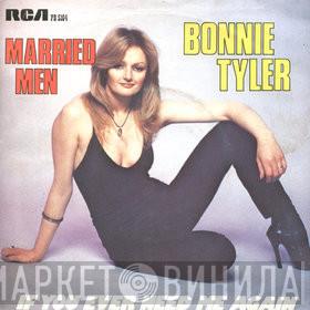  Bonnie Tyler  - Married Men / If You Ever Need Me Again