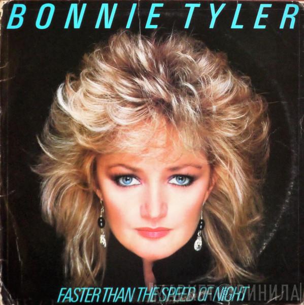  Bonnie Tyler  - Faster Than The Speed Of Night