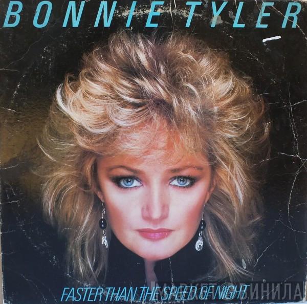  Bonnie Tyler  - Faster Than The Speed Of Night