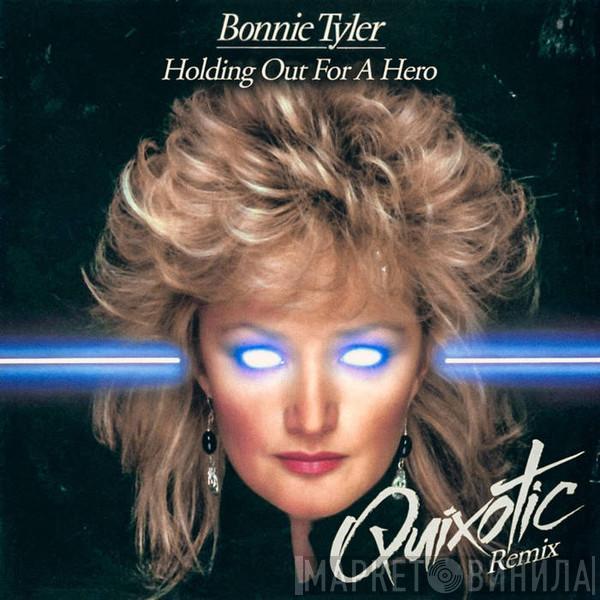  Bonnie Tyler  - Holding Out For A Hero (Quixotic Remix)