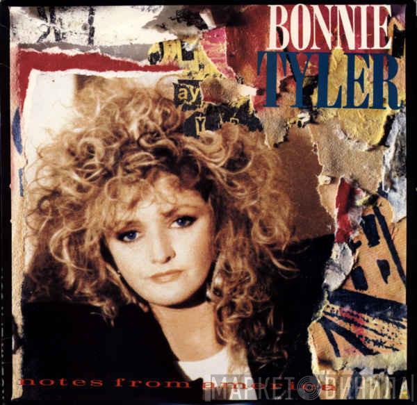  Bonnie Tyler  - Notes From America