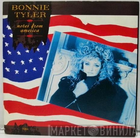 Bonnie Tyler - Notes From America
