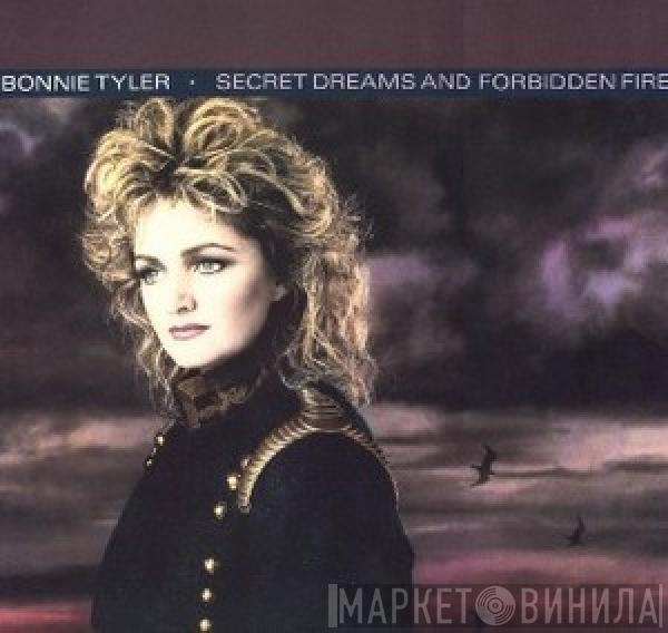  Bonnie Tyler  - Secret Dreams And Forbidden Fire