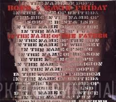 Bono, Gavin Friday - In The Name Of The Father