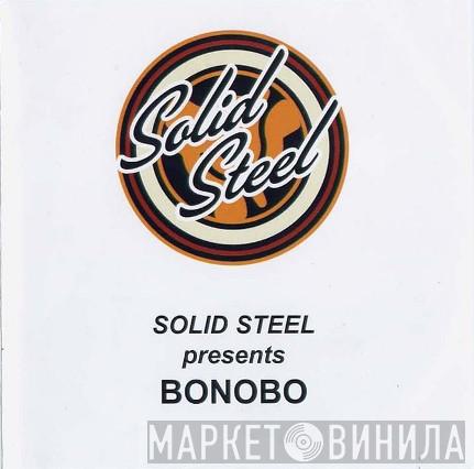  Bonobo  - Solid Steel Presents Bonobo