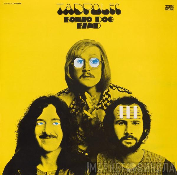 Bonzo Dog Doo-Dah Band - Tadpoles