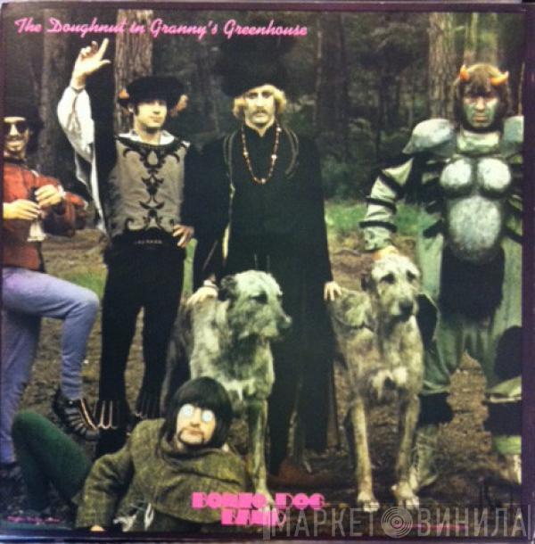  Bonzo Dog Doo-Dah Band  - The Doughnut In Granny's Greenhouse