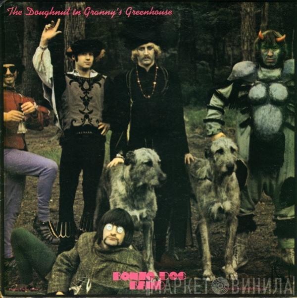 Bonzo Dog Doo-Dah Band - The Doughnut In Granny's Greenhouse