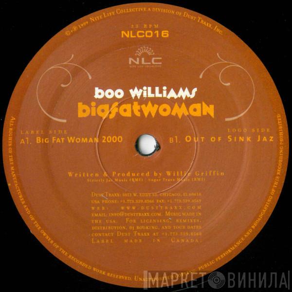 Boo Williams - Big Fat Woman