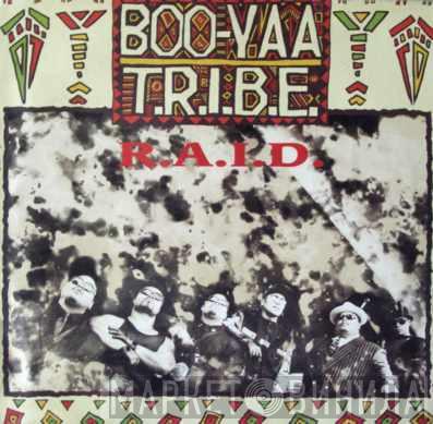 Boo-Yaa T.R.I.B.E. - R.A.I.D.