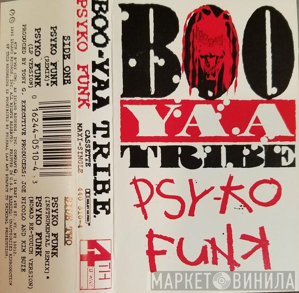  Boo-Yaa T.R.I.B.E.  - Psy-ko Funk
