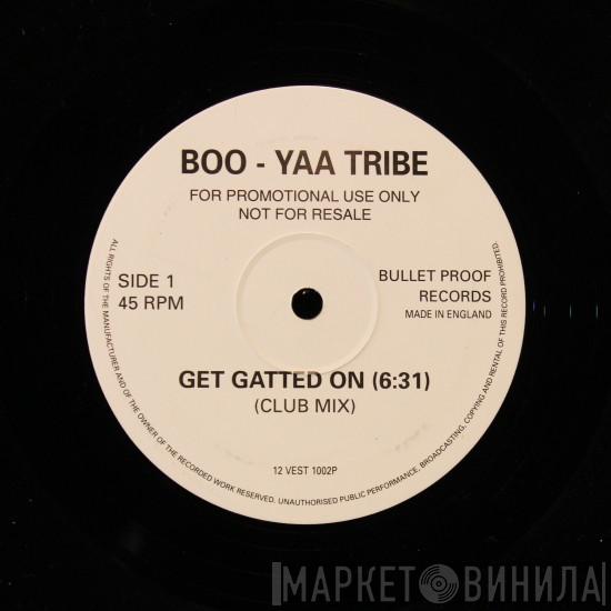 Boo-Yaa T.R.I.B.E. - Get Gatted On