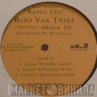 Boo-Yaa T.R.I.B.E. - Bang On