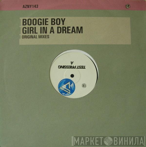 Boogie Boy - Girl In A Dream (Original Mixes)