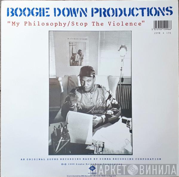  Boogie Down Productions  - My Philosophy / Stop The Violence