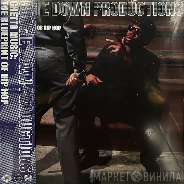  Boogie Down Productions  - Ghetto Music: The Blueprint Of Hip Hop