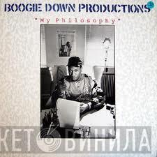  Boogie Down Productions  - My Philosophy