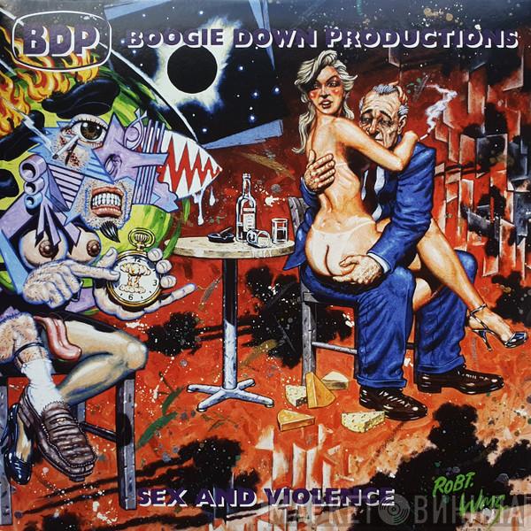 Boogie Down Productions - Sex And Violence 