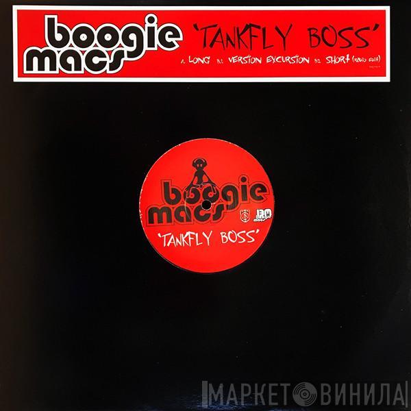 Boogie Macs - Tankfly Boss