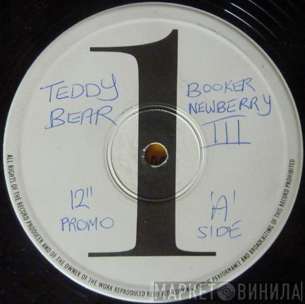  Booker Newberry III  - Teddy Bear / Love Town (Froggy Mix)