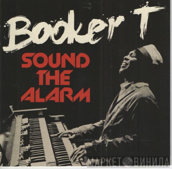  Booker T. Jones  - Sound The Alarm