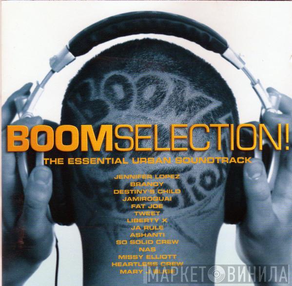  - Boom Selection!