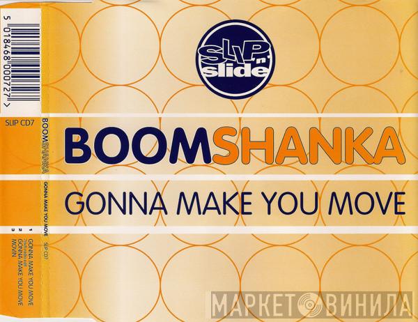 Boomshanka - Gonna Make You Move