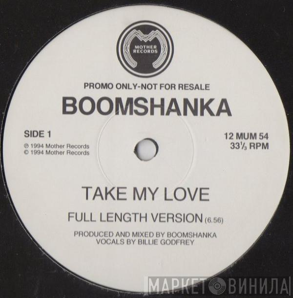 Boomshanka - Take My Love