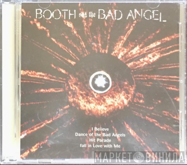 Booth And The Bad Angel - Booth And The Bad Angel