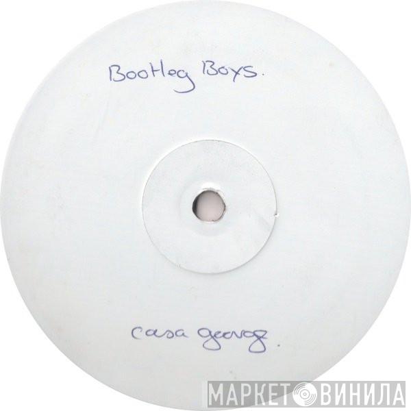 Bootleg Boys - Casa George