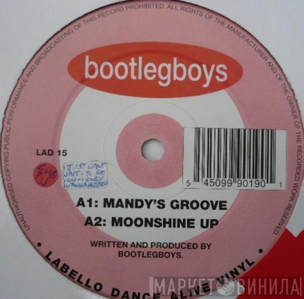 Bootleg Boys - Mandy's Groove / Moonshine Up