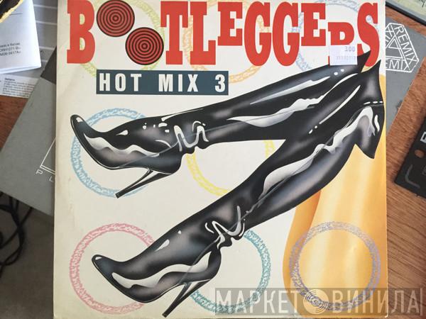  Bootleggers  - Hot Mix 3