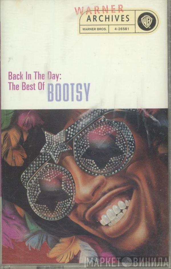  Bootsy Collins  - Back In The Day : The Best Of Bootsy Collins