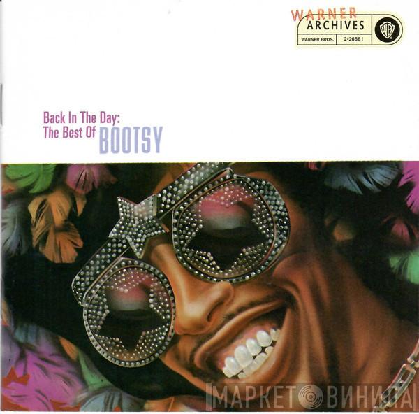  Bootsy Collins  - Back In The Day : The Best Of Bootsy Collins