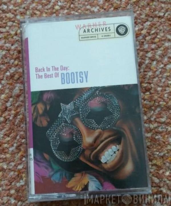  Bootsy Collins  - Back In The Day : The Best Of Bootsy Collins
