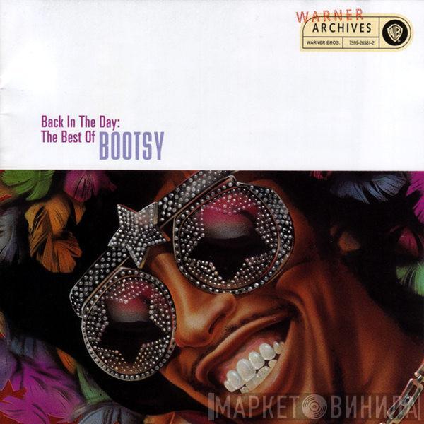  Bootsy Collins  - Back In The Day: The Best Of Bootsy Collins