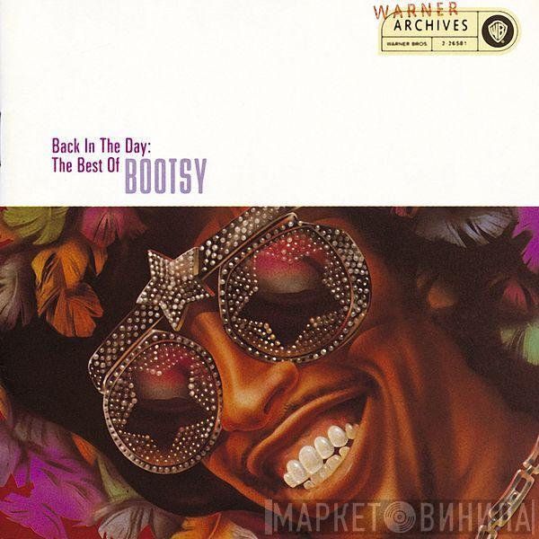  Bootsy Collins  - Back In The Day: The Best Of Bootsy Collins