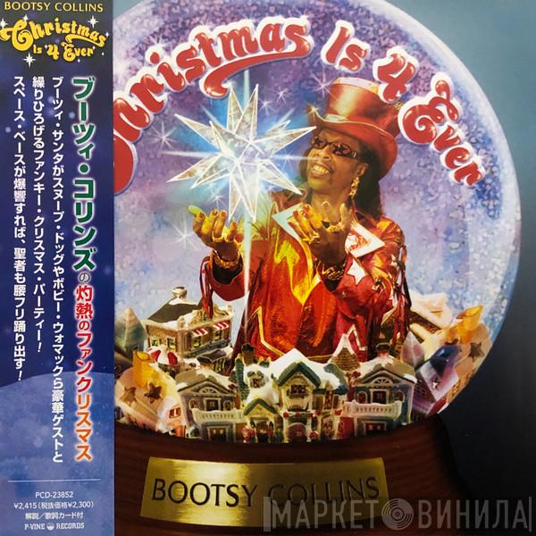  Bootsy Collins  - Christmas Is 4 Ever