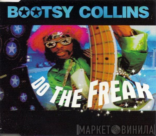  Bootsy Collins  - Do The Freak