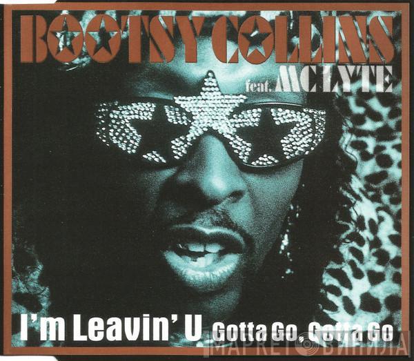 Bootsy Collins, MC Lyte - I'm Leavin' U (Gotta Go, Gotta Go)