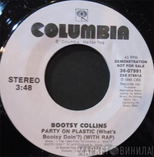  Bootsy Collins  - Party On Plastic