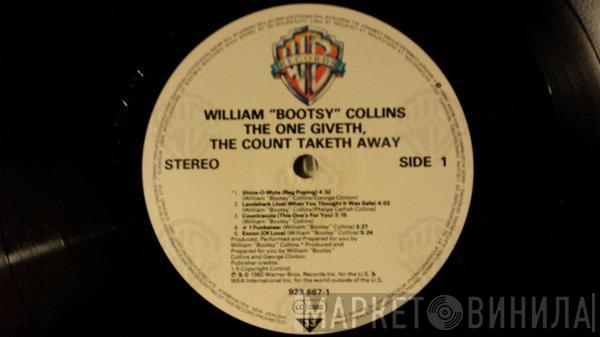  Bootsy Collins  - The One Giveth, The Count Taketh Away