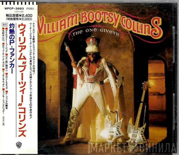  Bootsy Collins  - The One Giveth, The Count Taketh Away